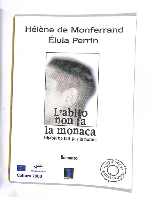 EBOND L'abito Non Fa La Monaca Helene De Monferrand Eula Perrin Libro LI015702