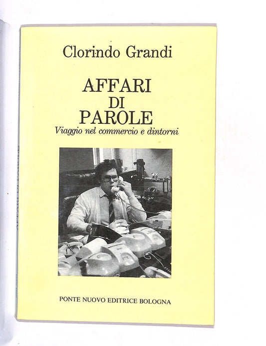 EBOND Affari Di Parole Viaggio Nel Commercio e Dintorni Grandi C. Libro LI015713