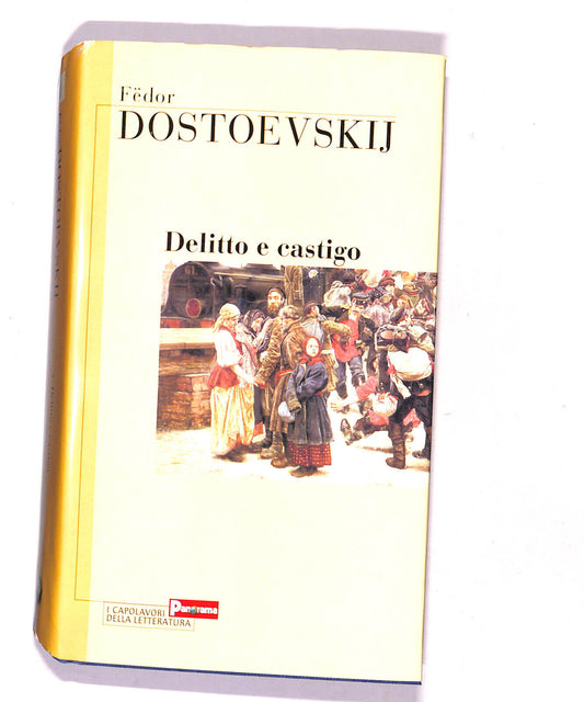 EBOND I Capolavori Della Letter. Delitto e Castigo F. Dostoevskij Libro LI015856