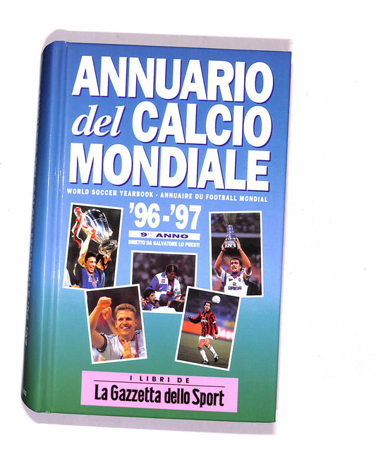 EBOND Annuario Del Calcio Mondiale 96/97 9°anno Gazzetta Sport Libro LI015905