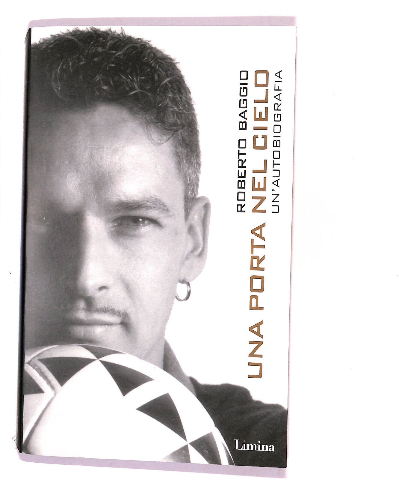 EBOND Roberto Baggio Una Porta Nel Cielo Un'autobiografia Libro LI015958