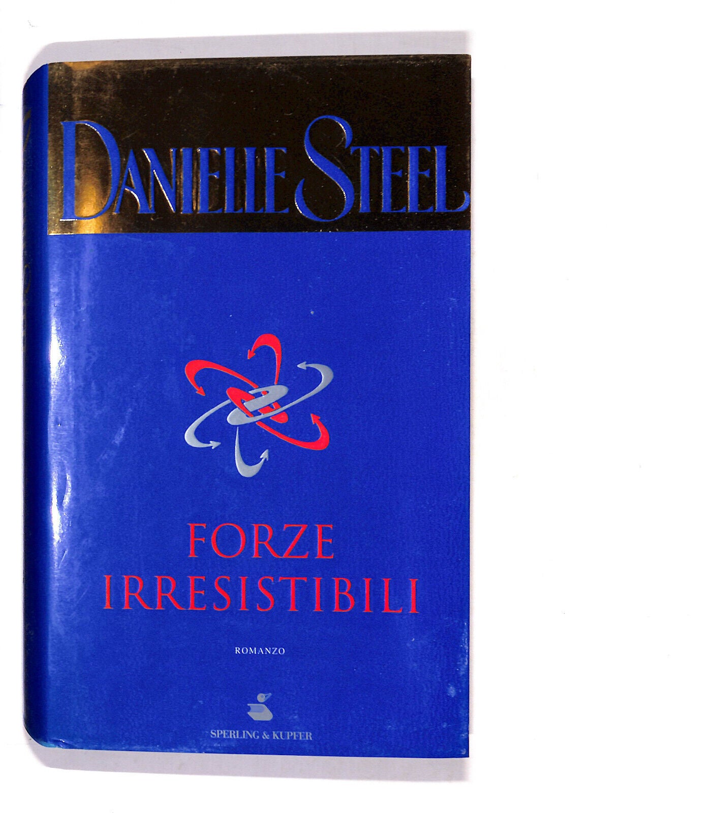 EBOND Forze Irresistibili Di Danielle Steel Libro LI016010