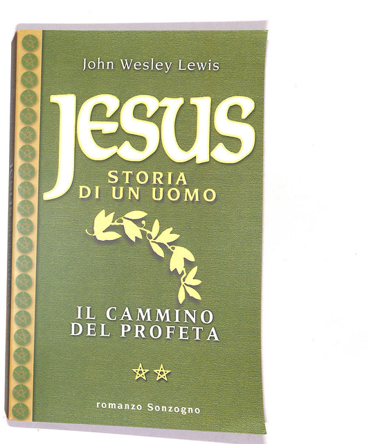 EBOND Jesus Storia Di Un Uomo Di John Wesley Lewis Libro LI016051