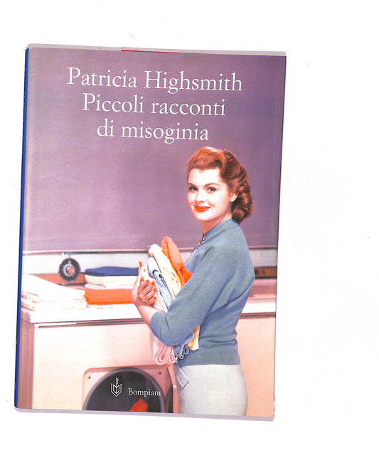 EBOND Piccoli Racconti Di Misoginia Patricia Highsmith Libro LI016061