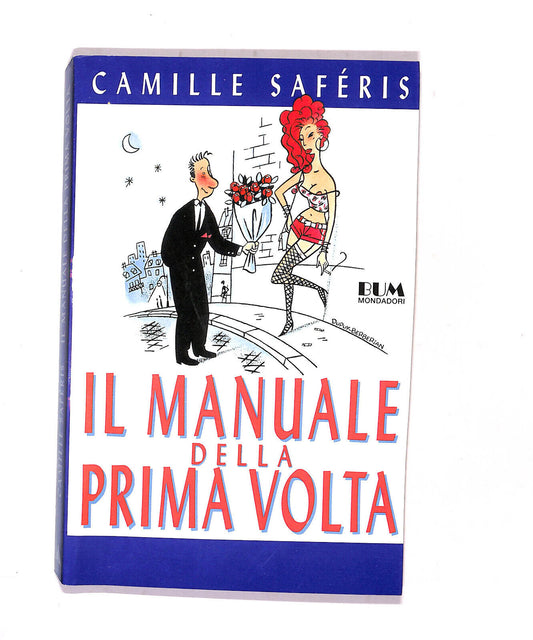 EBOND Il Manuale Della Prima Volta Camille Saferis Libro LI016102