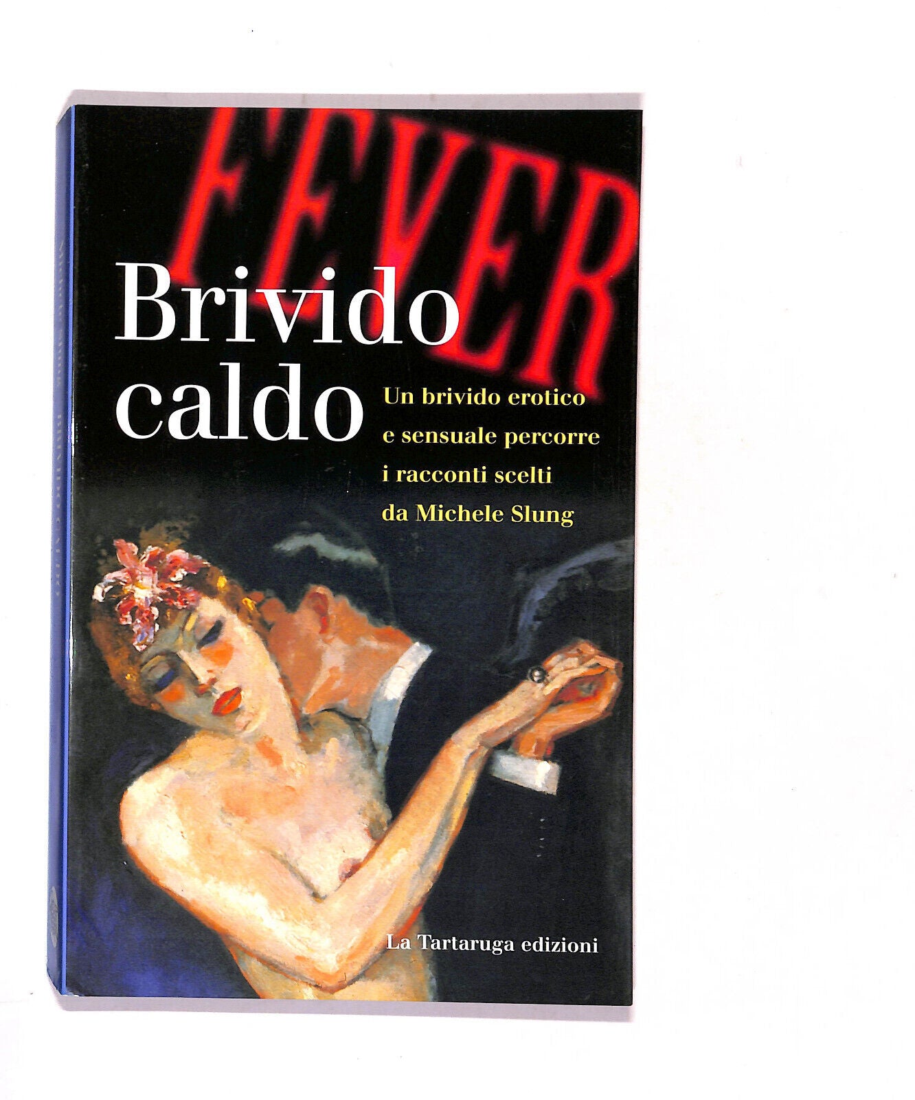 EBOND Brivido Caldo Di Michele Slung Libro LI016108