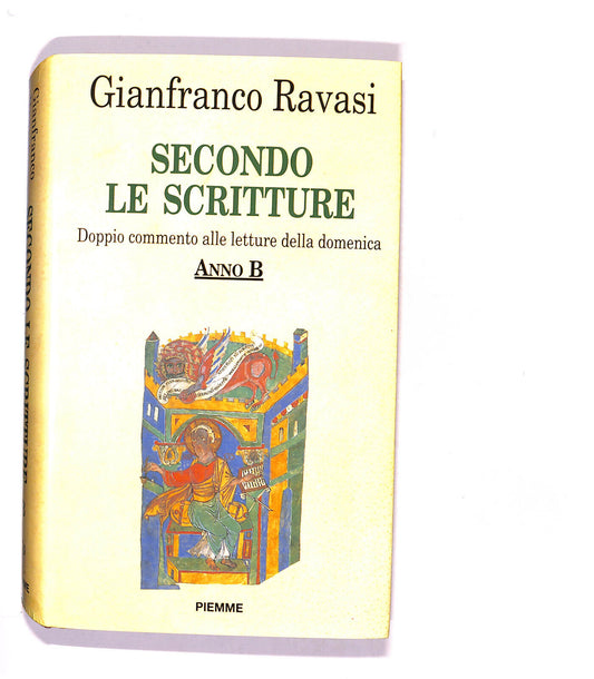 EBOND Secondo Le Scritture Anno B Gianfranco Ravasi Libro LI016156