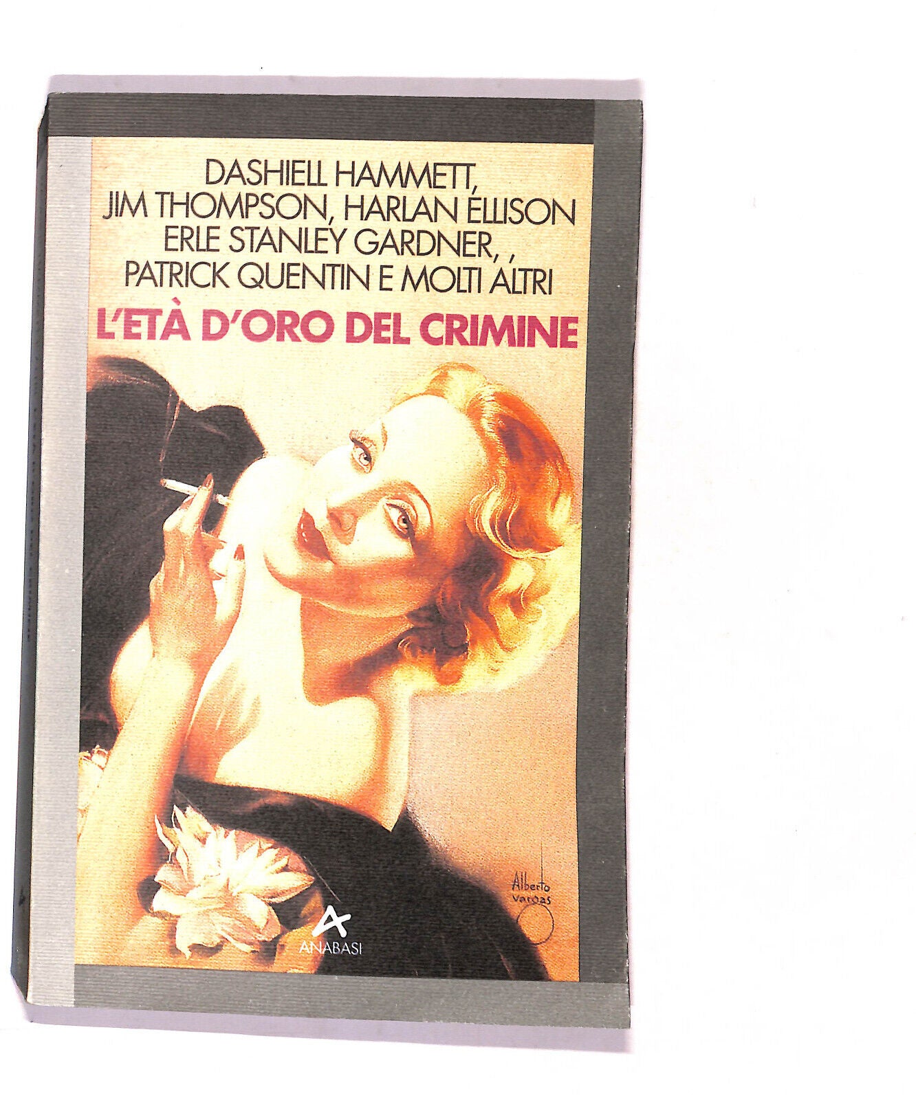 EBOND L'eta D'oro Del Crimine Dashiell Hammett Jim Thompson Libro LI016207