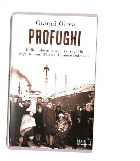 EBOND Profughi Di Gianni Oliva Libro LI016250