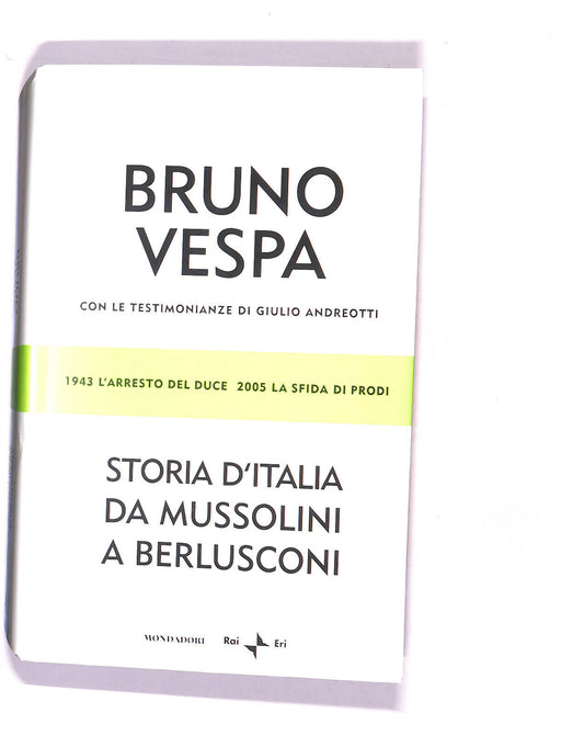 EBOND Storia D'italia Da Mussolini a Berlusconi Di Bruno Vespa Libro LI016306