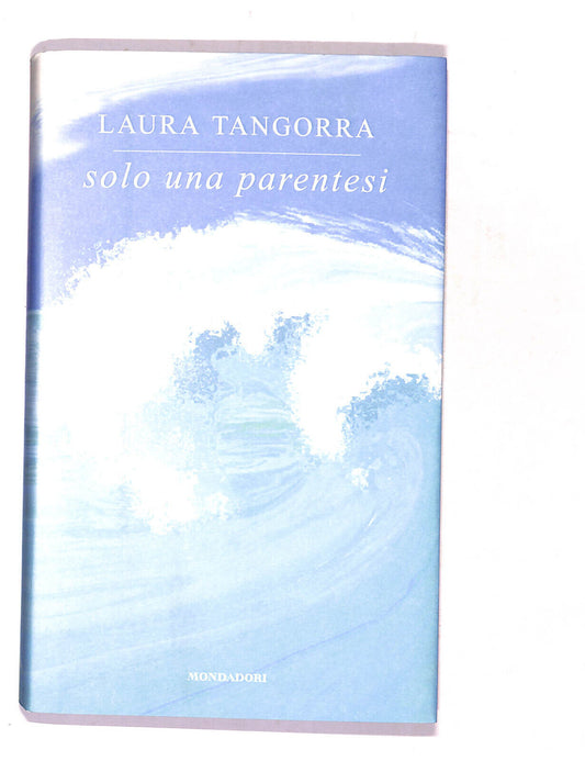 EBOND Solo Una Parentesi Di Laura Tangorra Libro LI016364