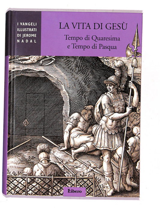 EBOND La Vita Di Gesu Tempo Di Quaresima e Tempo Di Pasqua Libero Libro LI016403