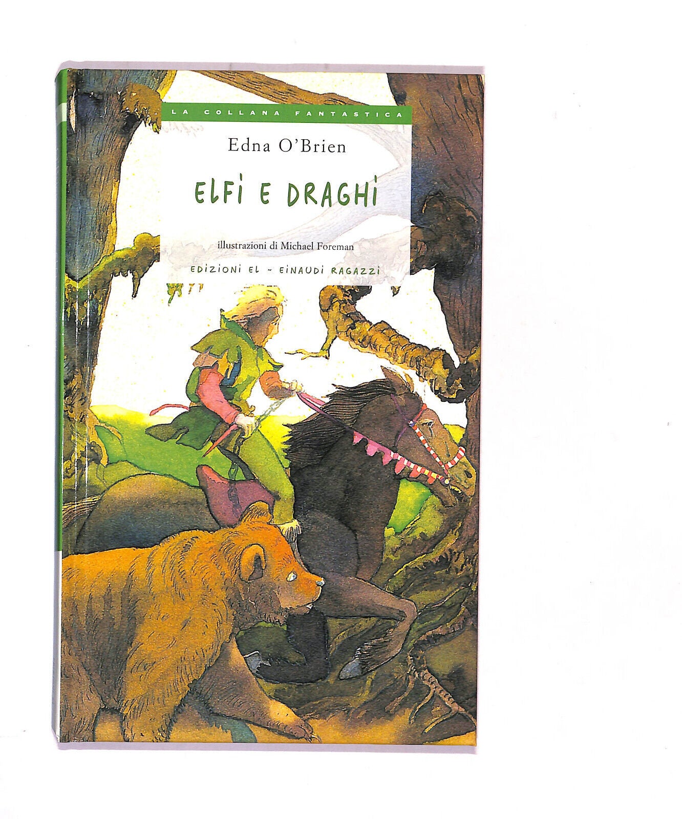 EBOND La Collana Fantastica Elfi e Draghi Di Edna O'brien Libro LI016405