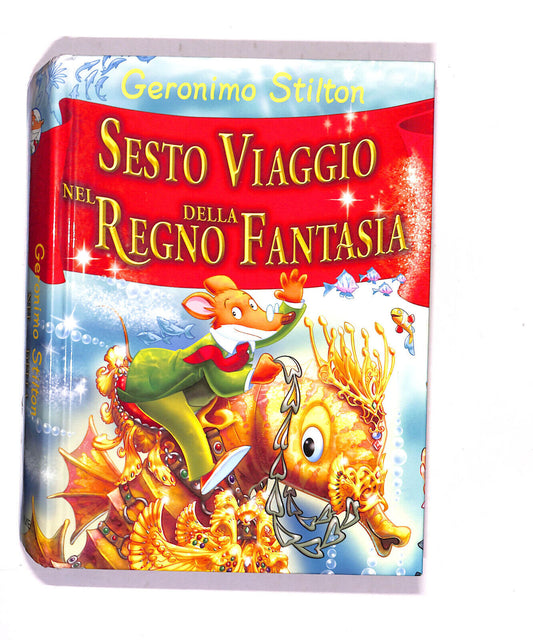 EBOND Sesto Viaggio Nel Regno Della Fantasia Geronimo Stilton Libro LI016407