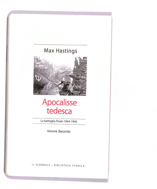 EBOND Biblioteca Storica Apocalisse Tedesca Vol. 2 Max Hastings Libro LI016460