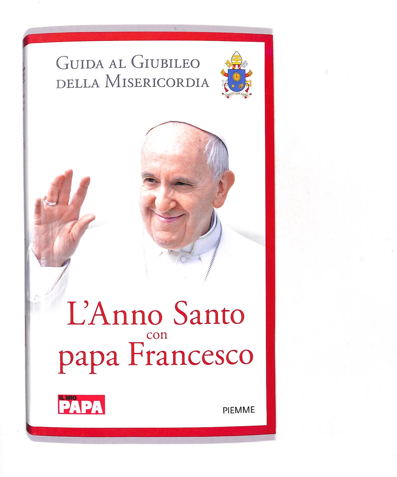 EBOND L'anno Santo Con Papa Francesco Guida Al Giubileo 2015 Libro LI016510