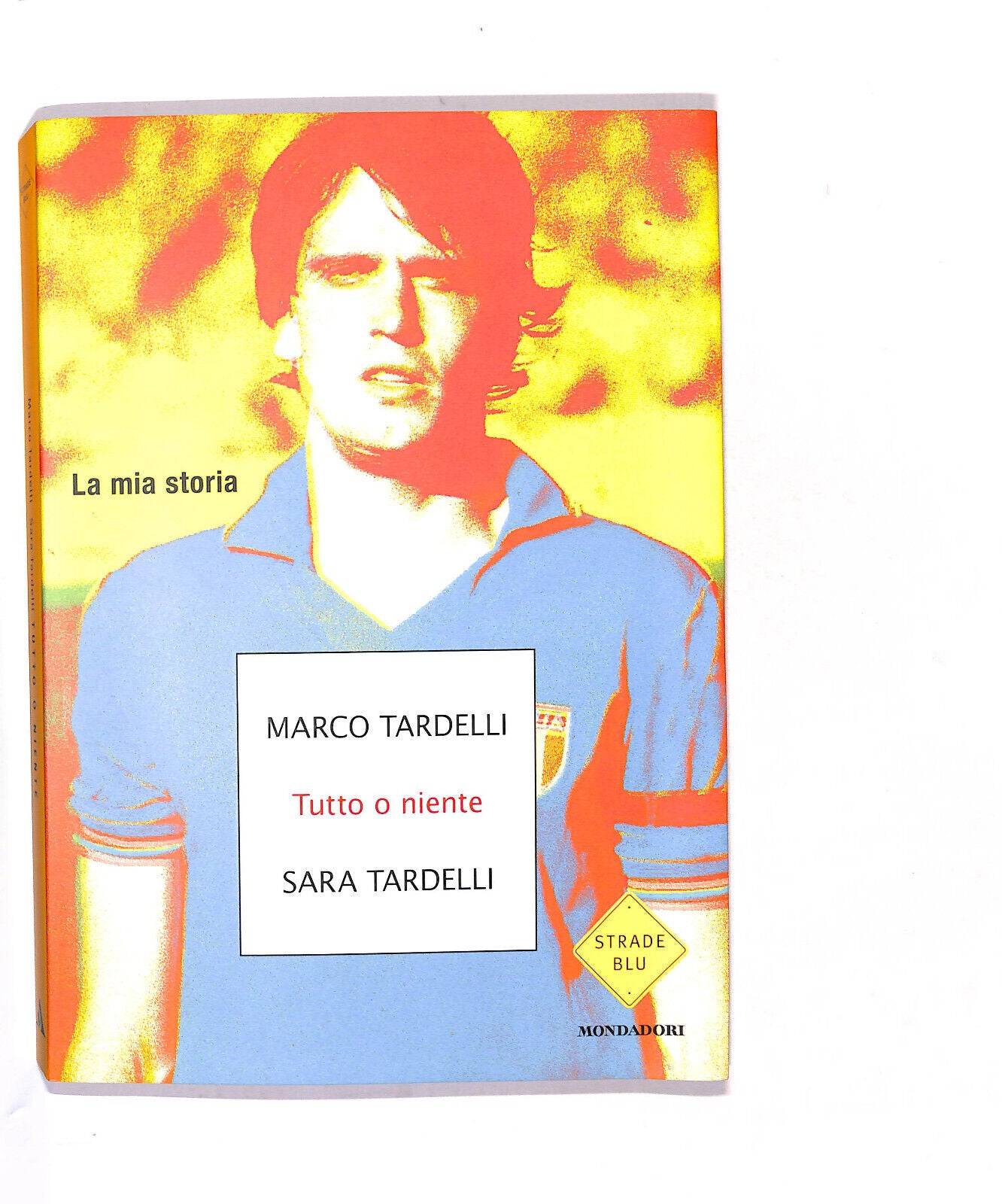 EBOND Tutto o Niente Di Marco e Sara Tardelli Libro LI016549