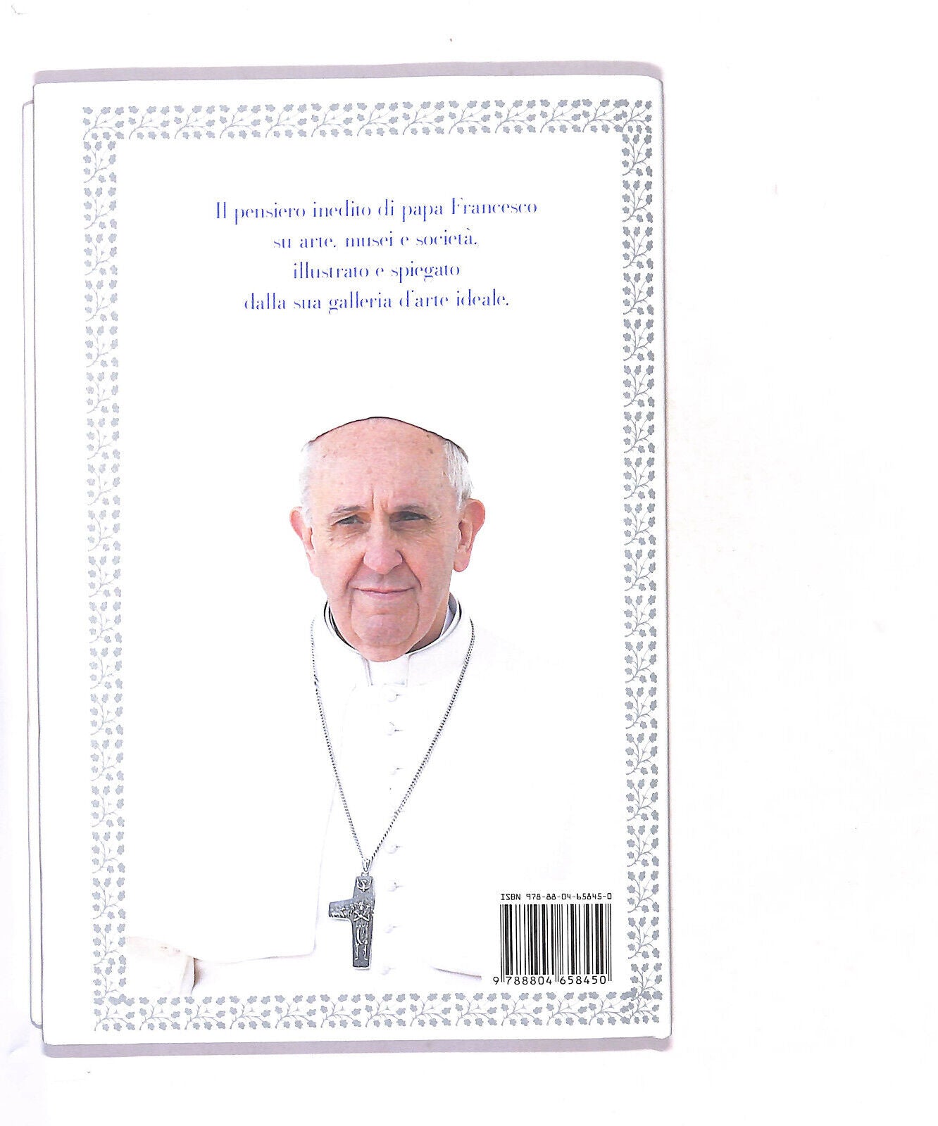 EBOND Papa Francesco La Mia Idea Di Arte Di Tiziana Lupi Libro LI016550