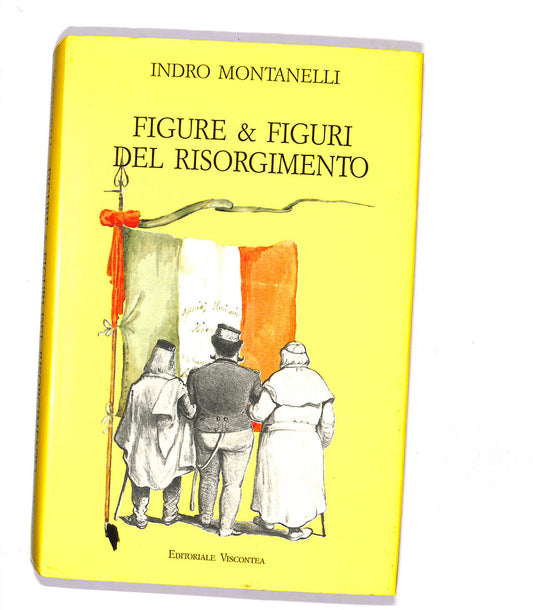 EBOND Figure & Figuri Del Risorgimento Di Indro Montanelli Libro LI016559