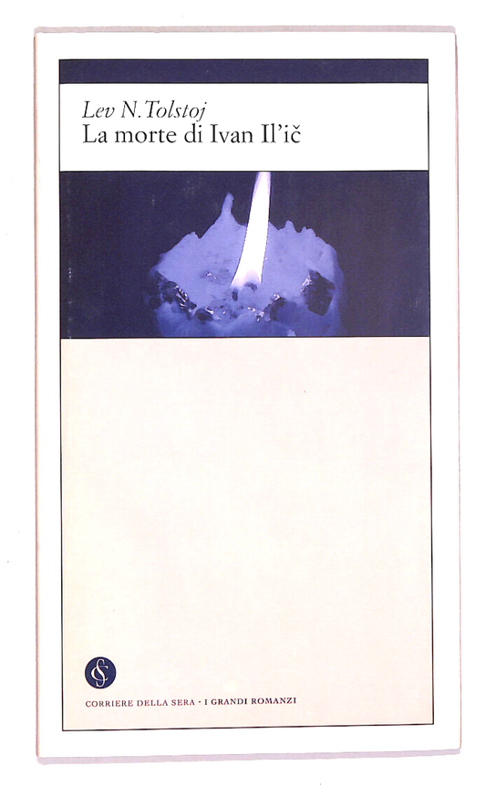 EBOND La Morte Di Ivan Il'ic Di L. N. Tolstoj Corriere Della Sera Libro LI016611