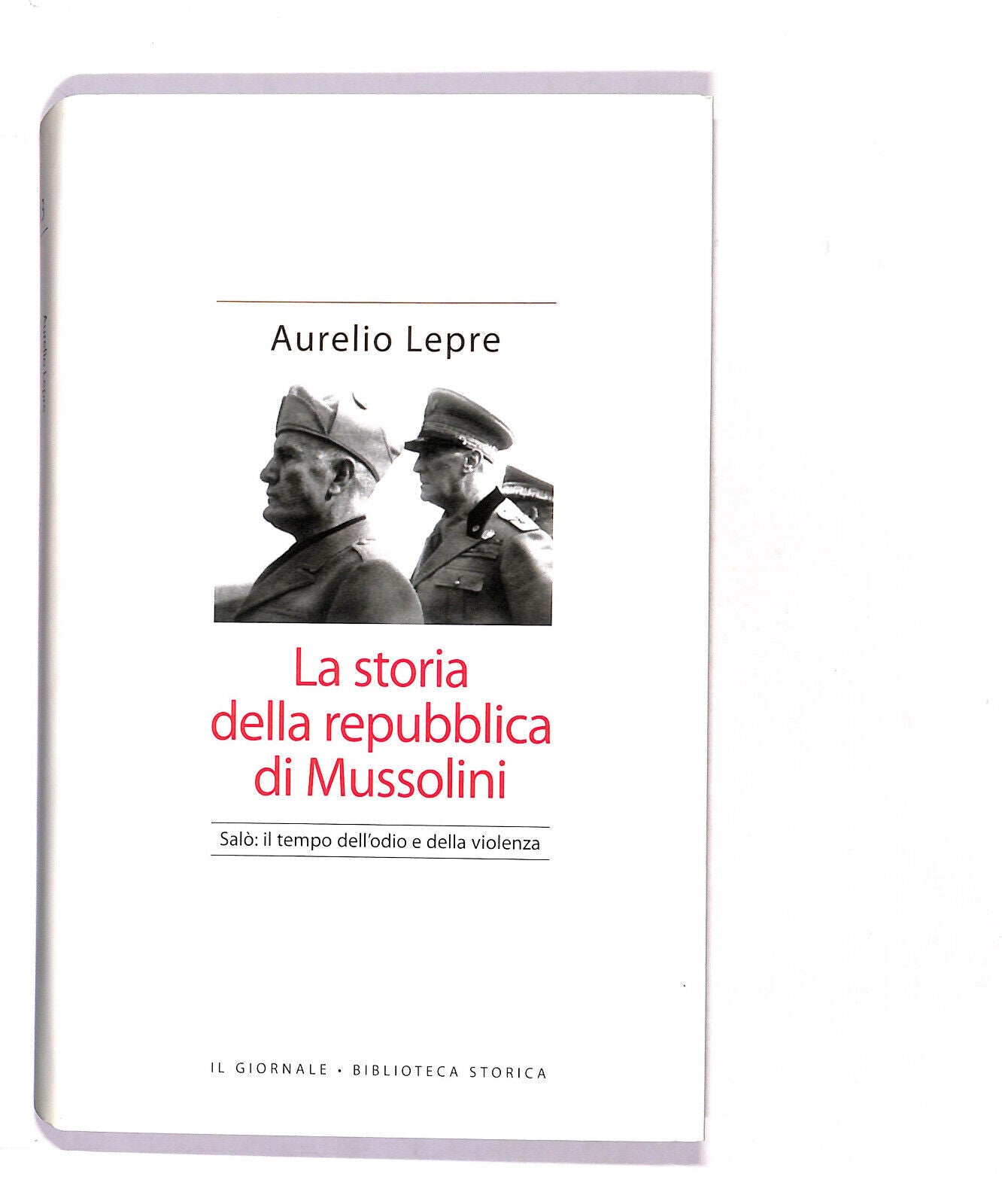 EBOND Biblioteca Storica La Storia Della Repubblica Di Mussolini Libro LI016751