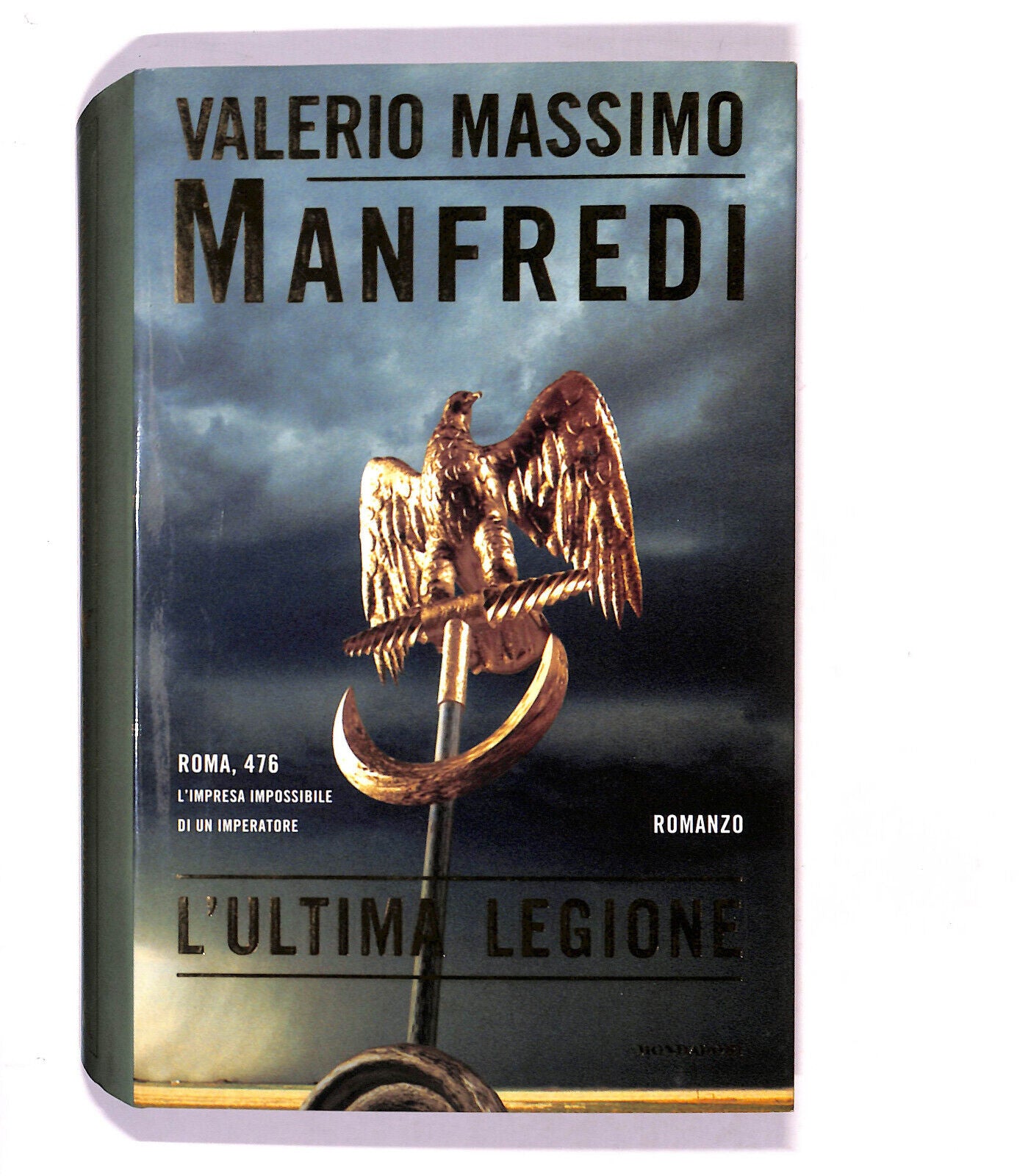 EBOND L'ultima Leggione Di Valerio Massimo Manfredi Libro LI016761