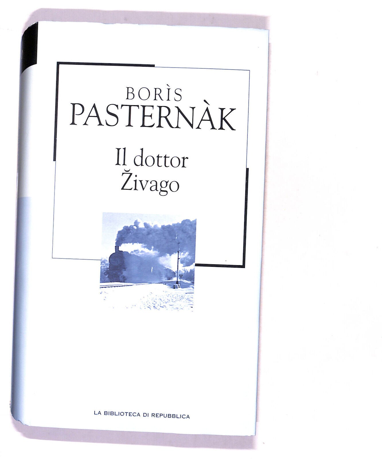 EBOND La Biblioteca Di Repubblica Il Dottor Zivago Pasternak Boris Libro LI016800