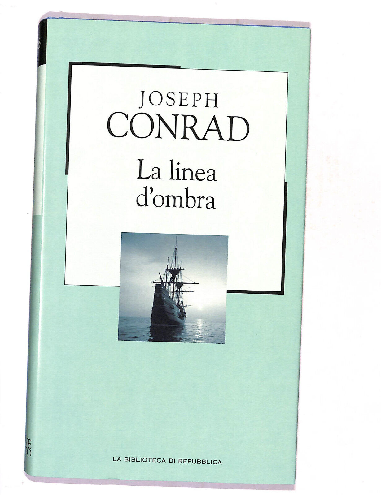 EBOND La Biblioteca Di Repubblica La Linea D'ombra Joseph Conrad Libro LI016858