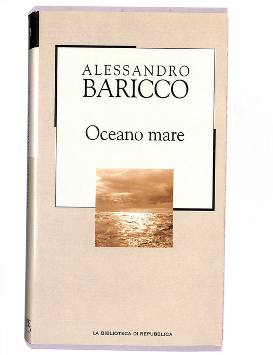 EBOND La Biblioteca Di Repubblica Oceano Mare Alessandro Baricco Libro LI016861