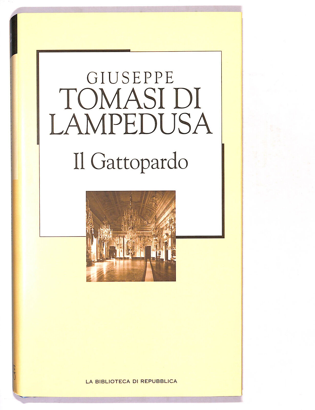 EBOND La Biblioteca Di Repubblica Il Gattopardo Giuseppe Tomasi Libro LI016862