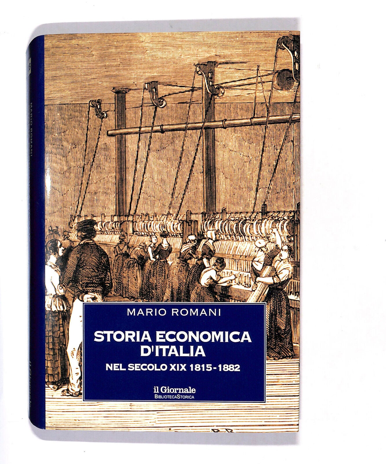 EBOND Biblioteca Storica Storia Economica D'italia 1815/82 Romani Libro LI017154