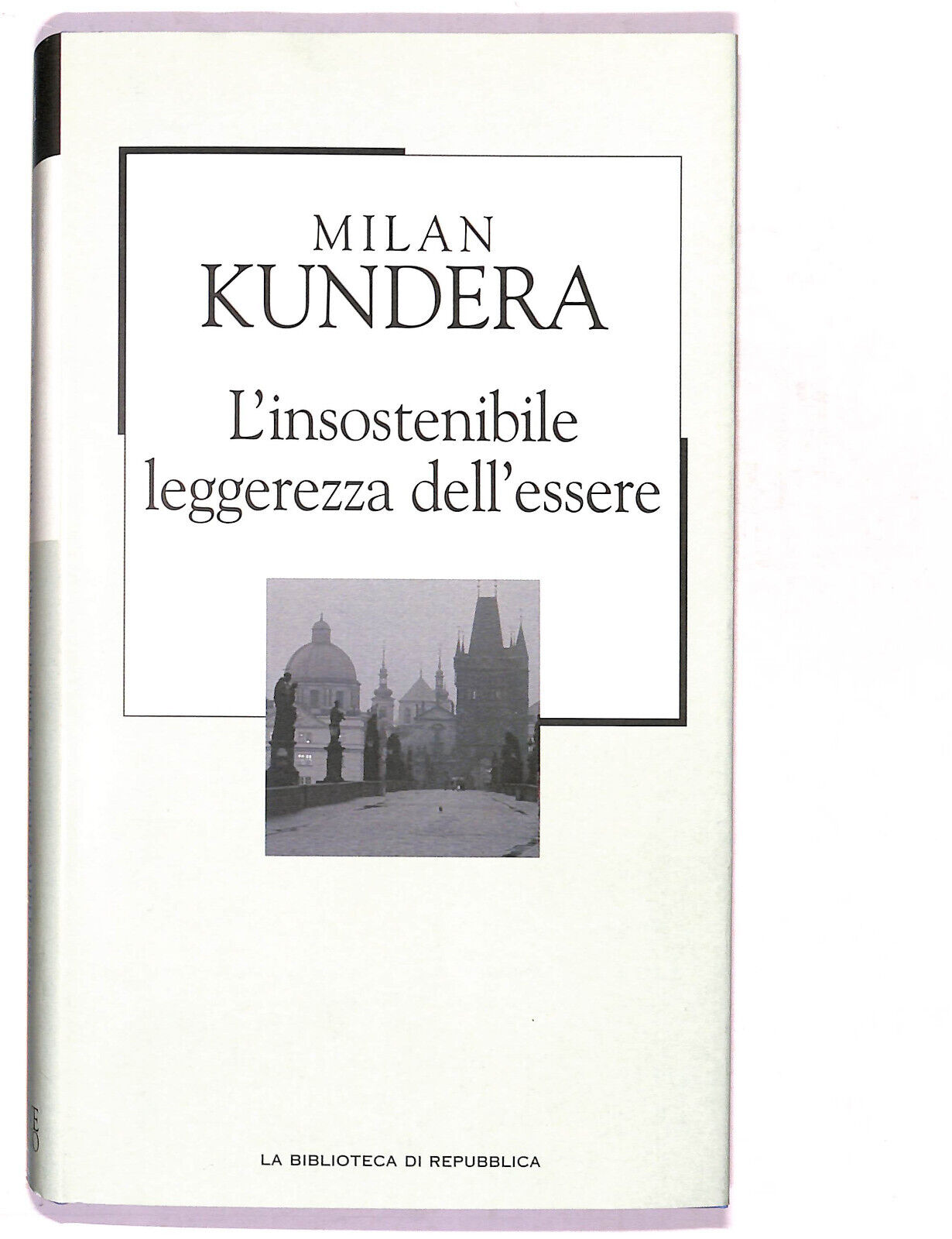 EBOND La B. Di Repubblica L'insostenibile Leggerezza Dell'essere Libro LI017200