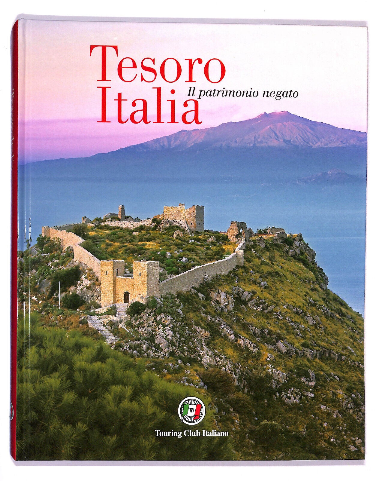 EBOND Tesoro Italia Il Patrimonio Negato Touring Club Italiano Libro LI017201