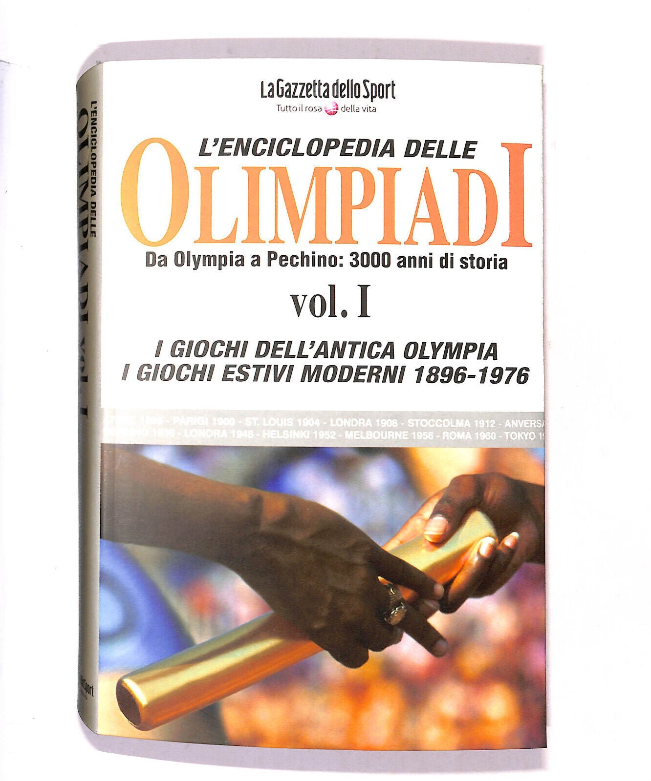 EBOND L'enciclopedia Delle Olimpiadi Vol.1 Da Olympia a Pechino Libro LI017256