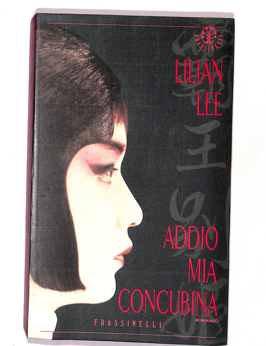 EBOND Addio Mia Concubina Di Lilian Lee Libro LI017302