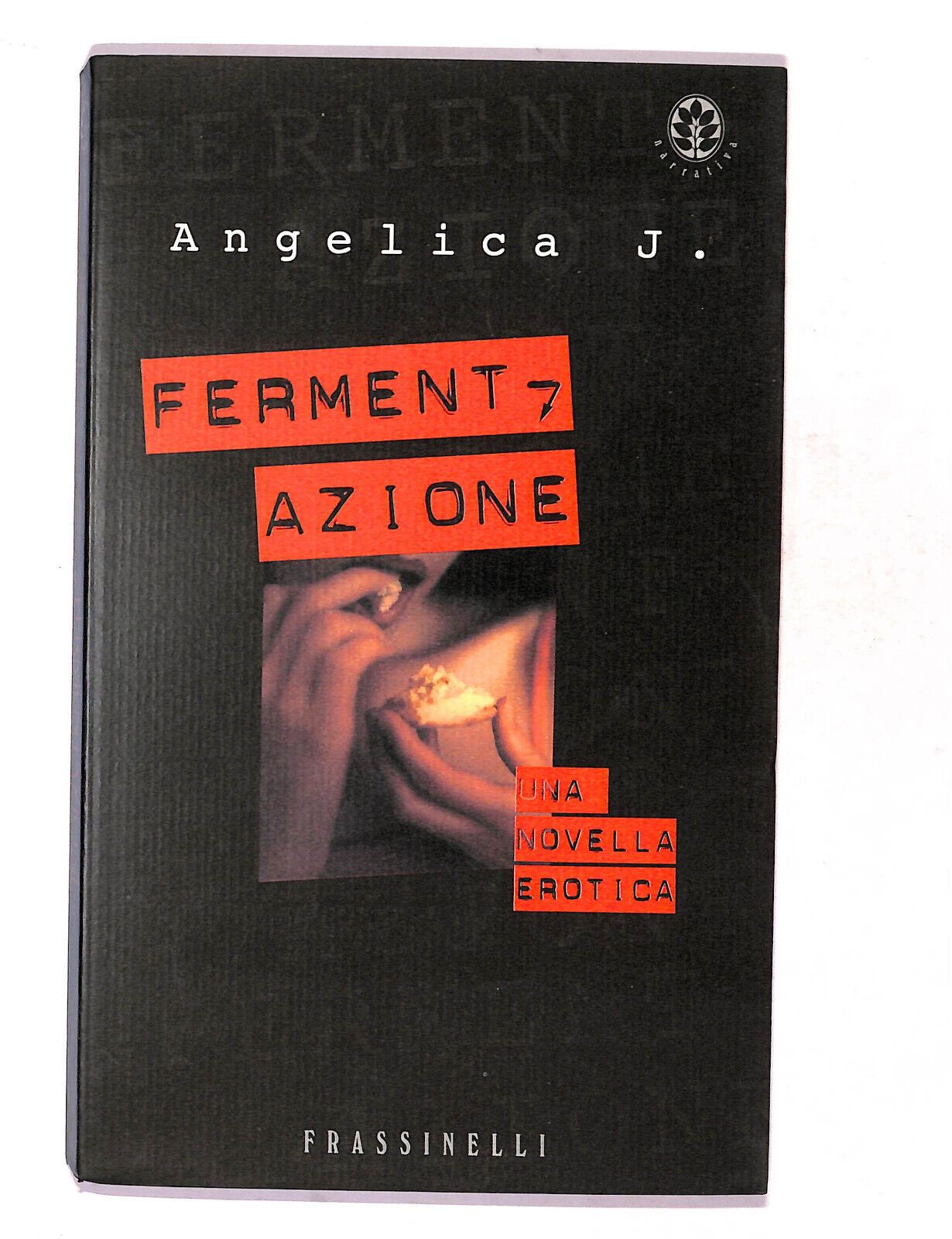 EBOND Fermentazione Di Angelica J. Libro LI017313