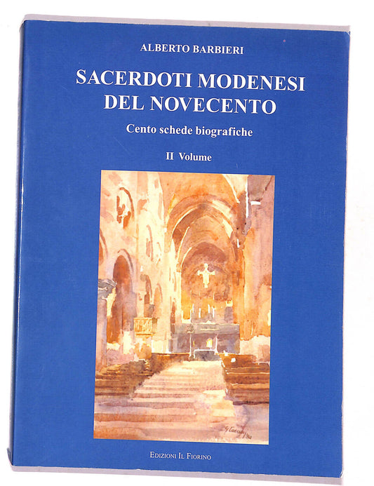 EBOND Sacerdoti Modenesi Del Novecento Vol. 2 Di Alberto Barbieri Libro LI017355