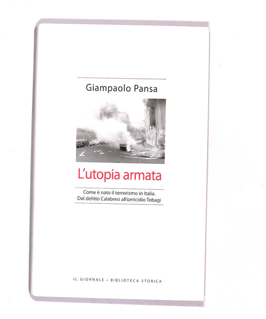 EBOND Biblioteca Storica L'utopia Armata Di Gianpaolo Pansa Libro LI017362