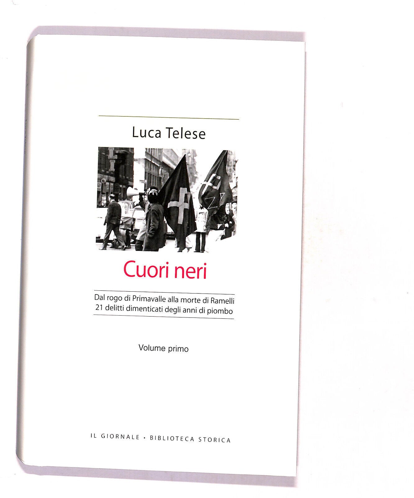 EBOND Biblioteca Storica Cuori Neri Vol. 1 Di Luca Telese Libro LI017363