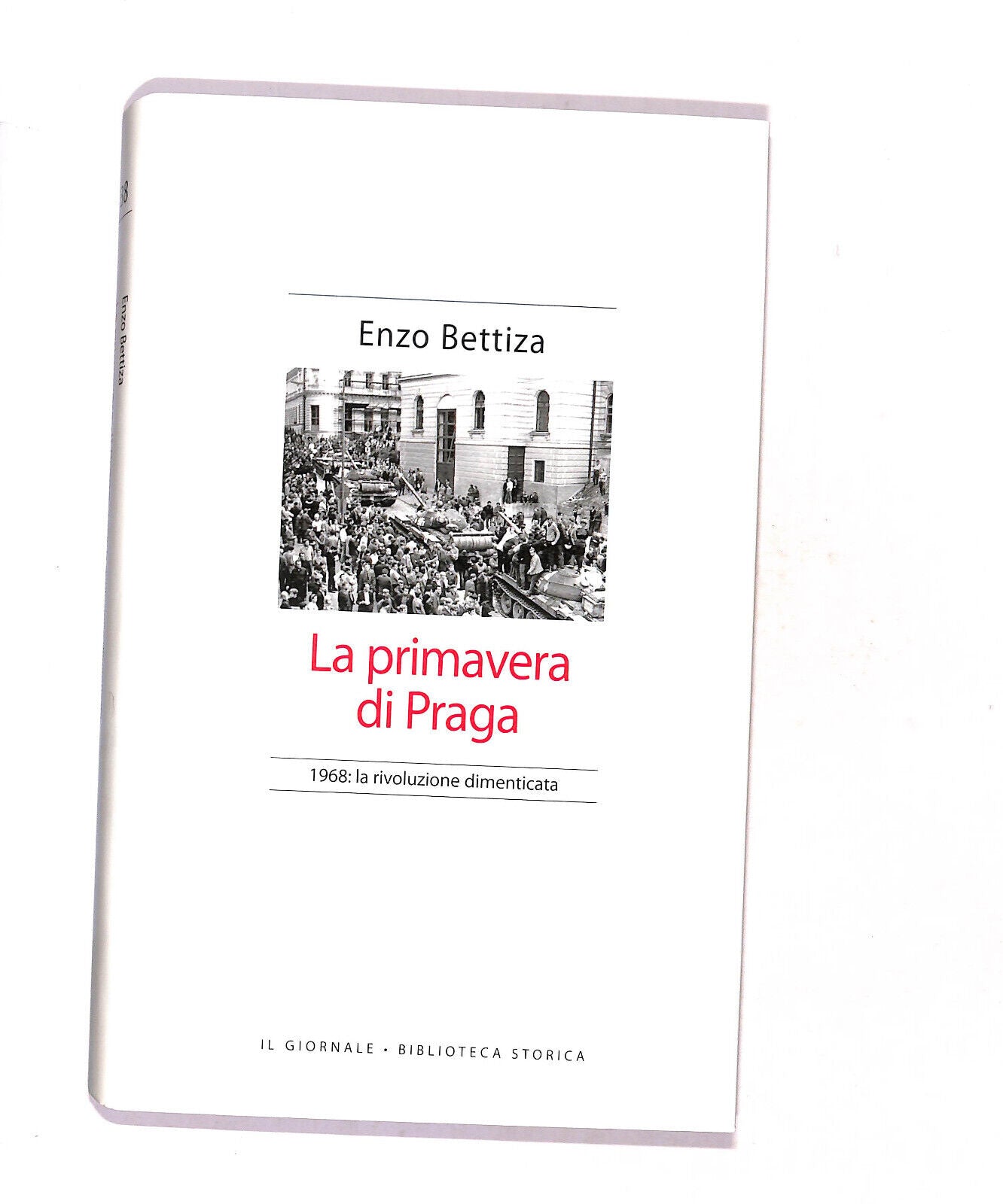 EBOND Biblioteca Storica La Primavera Di Praga Di Enzo Bettiza Libro LI017404