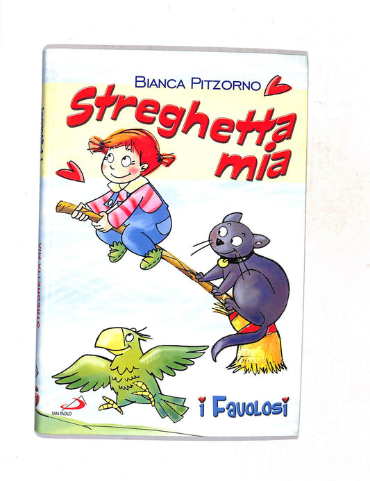 EBOND I Favolosi Streghetta Mia Di Bianca Pitzorno Libro LI017411