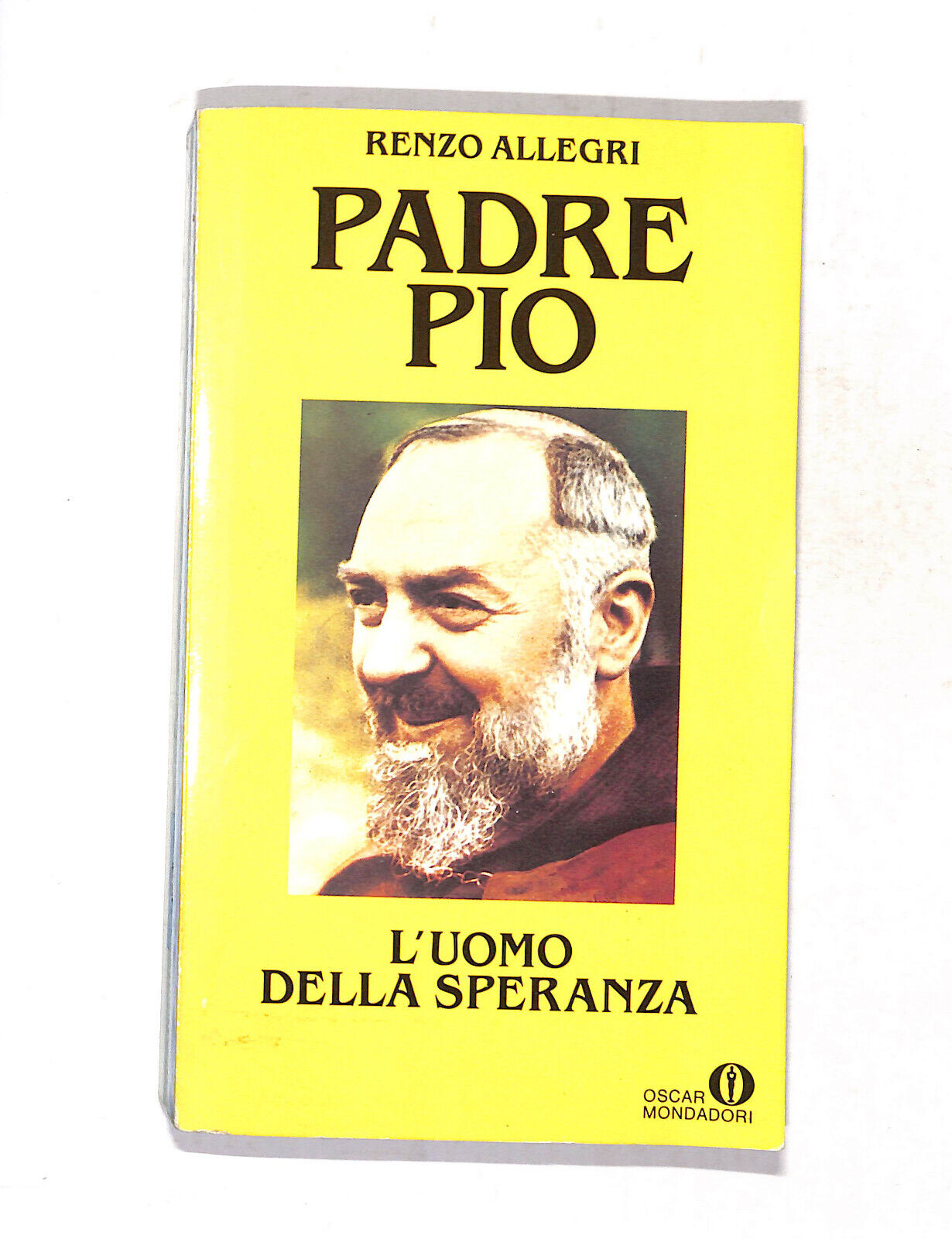 EBOND Padre Pio L'uomo Della Speranza Di Renzo Allegri Libro LI017416