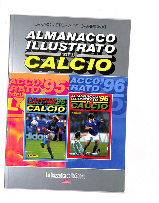 EBOND La Gazzetta D.sport Almanacco Illustrato Del Calcio 1995/96 Libro LI017456