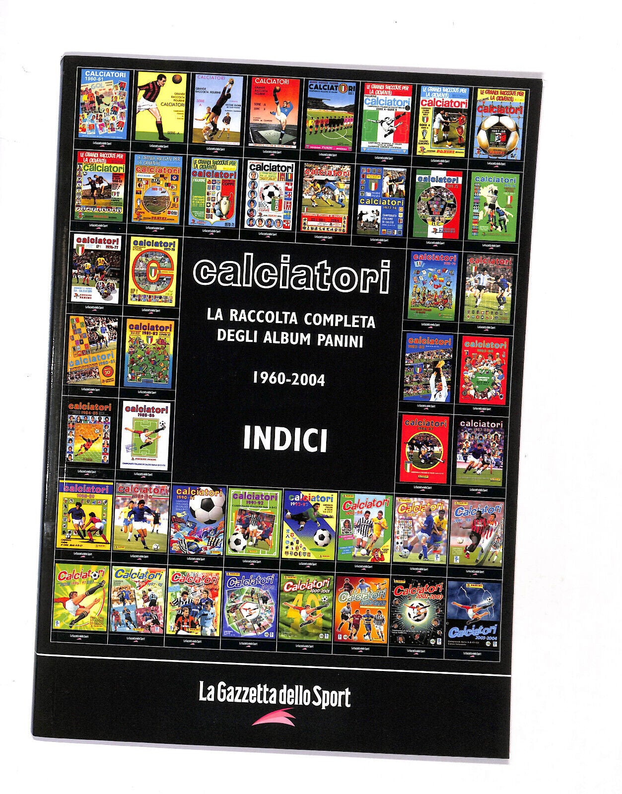 EBOND La Raccolta Completa Degli Albun Panini 1960/2004 Indici Libro LI017459