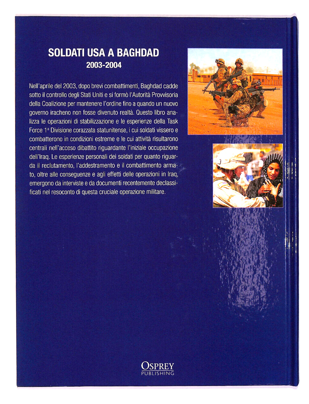 EBOND Soldati Usa a Baghdad 2003-2004 Osprey Publishing Libro LI017502