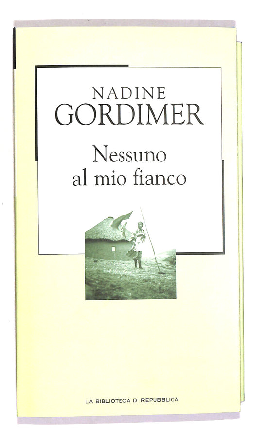 EBOND Nessuno Al Mio Fianco Di Nadine Gordimer Biblioteca Rep. Libro LI017609