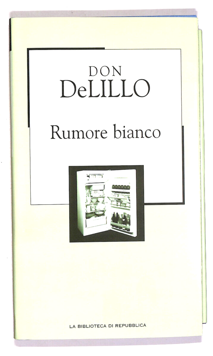 EBOND Rumore Bianco Di Don Delillo Biblioteca Repubblica N. 61 Libro LI017655