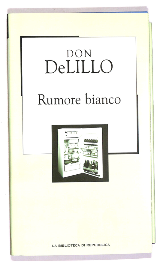 EBOND Rumore Bianco Di Don Delillo Biblioteca Repubblica N. 61 Libro LI017655