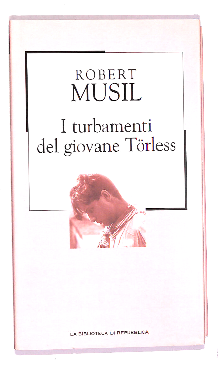 EBOND I Turbamenti Del Giovane Torless Biblioteca Repubblica N. 48 Libro LI017705