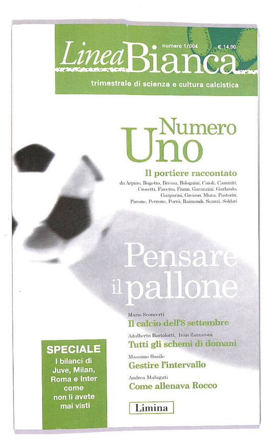 EBOND Linea Bianca N. 1/004 Trimestrale Di Scienza e Cultura Cal. Libro LI017810